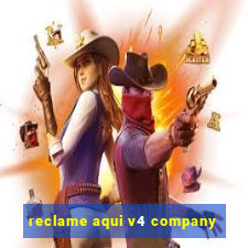 reclame aqui v4 company